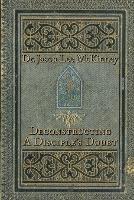 Deconstructing a Disciple's Doubt - Jason Lee McKinney - cover