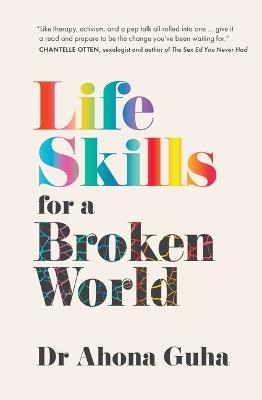 Life Skills for a Broken World - Ahona Guha - cover
