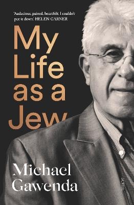 My Life as a Jew - Michael Gawenda - cover