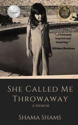 She Called Me Throwaway - Shama Shams - cover