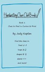 Handwriting Clues Club - Book 1: Clues to Find in Cursive & Print