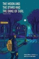 The Moon and the Stars and the Duke of Earl: Based on True Events