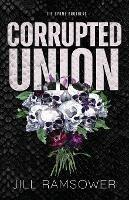 Corrupted Union: A Forced Marriage Mafia Romance - Jill Ramsower - cover