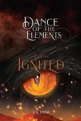 Ignited - A M Deese - cover