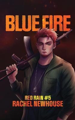 Blue Fire - Rachel Newhouse - cover