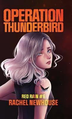 Operation Thunderbird - Rachel Newhouse - cover