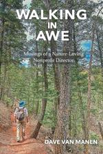 Walking in Awe: Musings of a Nature-Loving Nonprofit Director