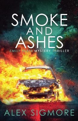 Smoke and Ashes - Alex Sigmore - cover