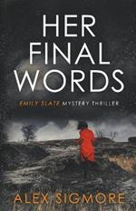 Her Final Words