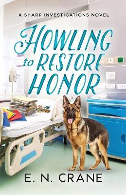 Howling to Restore Honor - E N Crane - cover