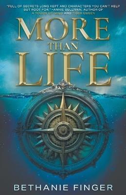 More Than Life: A YA Historical Fantasy - Bethanie Finger - cover