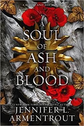 A Soul of ASH and Blood: A Blood and ASH Novel - Jennifer L Armentrout - cover