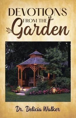 Devotions from the Garden - Delicia Walker - cover