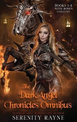 The Dark Angel Chronicles Omnibus - Serenity Rayne - cover
