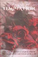 A Touch of Temptation: a collection of sensual poetry and prose