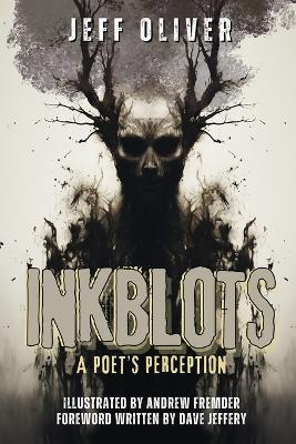 Inkblots: A Poet's Perception - Jeff Oliver - cover