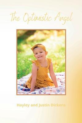 The Optimistic Angel - Hayley Dickens,Justin Dickens - cover