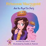 Princess Marygold and the Royal Tea Party