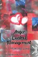 Anger Control Management: Making Love - Rea Rahaman - cover