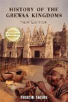 History of the Gbewaa Kingdoms