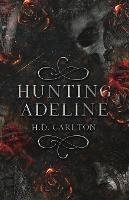 Hunting Adeline - H D Carlton - cover