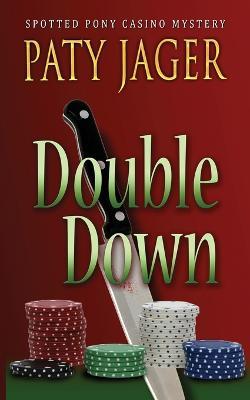 Double Down - Paty Jager - cover