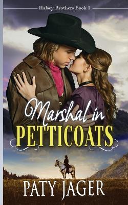 Marshal in Petticoats - Paty Jager - cover
