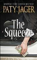 The Squeeze - Paty Jager - cover