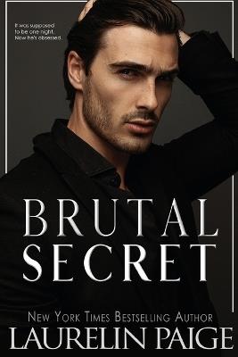 Brutal Secret - Laurelin Paige - cover