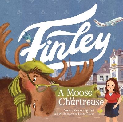 Finley: A Moose in Chartreuse - Candace Spizzirri - cover