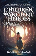Children of the Ancient Heroes