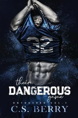 Their Dangerous Game - C S Berry - cover
