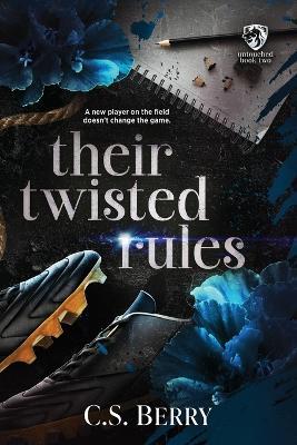 Their Twisted Rules: Discreet Edition - C S Berry - cover