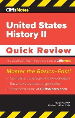 CliffsNotes United States History II: Quick Review - Paul Soifer,Abraham Hoffman - cover
