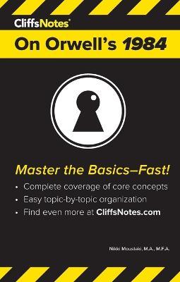 CliffsNotes on Orwell's 1984 - Nikki Moustaki,Gilbert Borman - cover