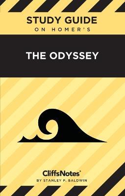 CliffsNotes on Homer's The Odyssey: CliffsNotes on Literature - Stanley P Baldwin - cover