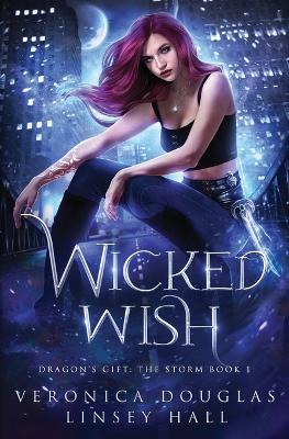 Wicked Wish - Veronica Douglas,Linsey Hall - cover