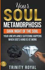 Your Soul Metamorphosis