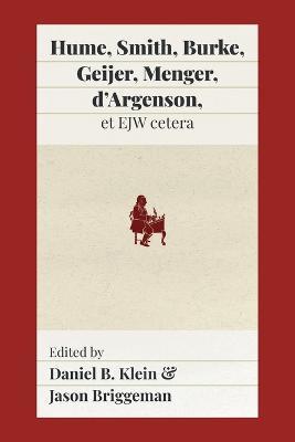 Hume, Smith, Burke, Geijer, Menger, d'Argenson, et EJW cetera - cover
