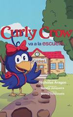 Curly Crow va a la escuela