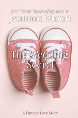The Wedding Secret - Jeannie Moon - cover