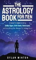 The Astrology Book for Men - Dylan Winton - cover