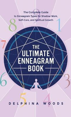 The Ultimate Enneagram Book - Delphina Woods - cover
