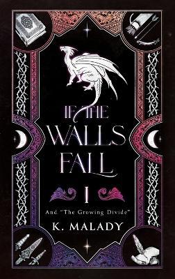 If the Walls Fall (And The Growing Divide) - K Malady - cover