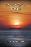 Paid In Own Token - Anelechi Bon Agoha - cover