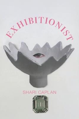 Exhibitionist - Shari Caplan - cover