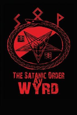 The Satanic Order av Wyrd - Imp K Lokessen - cover