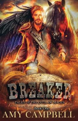 Breaker: A Weird Western Fantasy - Amy Campbell - cover