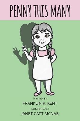 Penny This Many - Franklin R Kent - cover