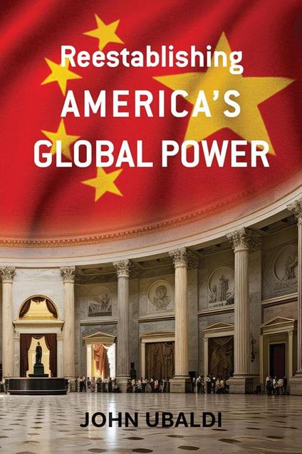 Reestablishing America’s Global Power